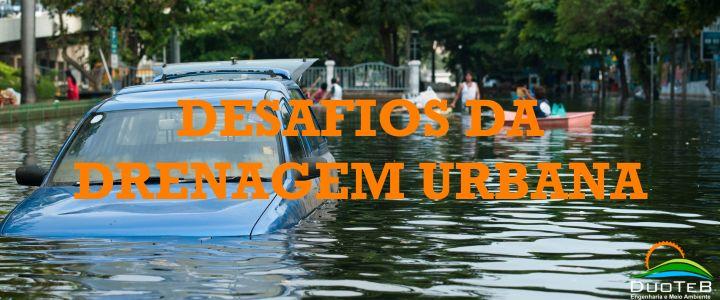 Desafios da Drenagem Urbana no Brasil