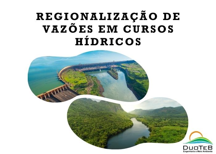 Regionalização de vazões em cursos hídricos